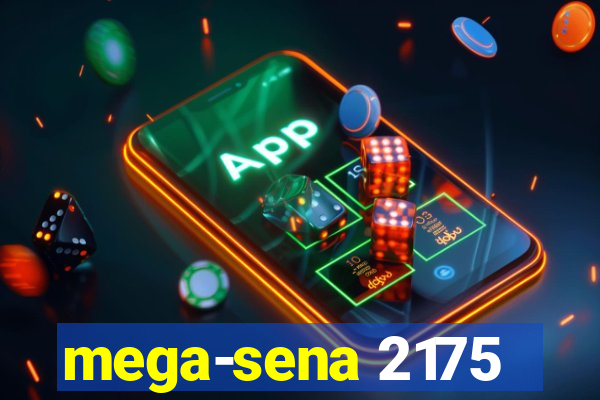 mega-sena 2175