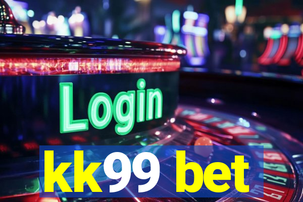 kk99 bet