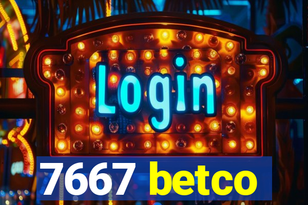 7667 betco