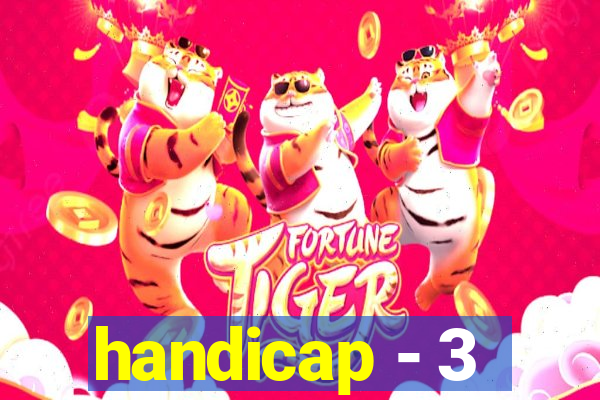 handicap - 3