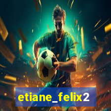 etiane_felix2