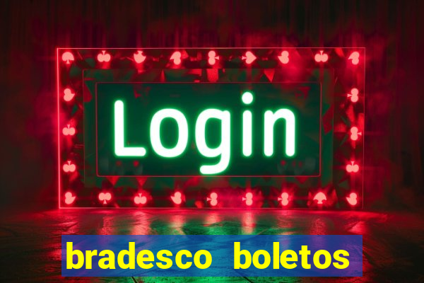 bradesco boletos segunda via