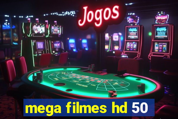 mega filmes hd 50