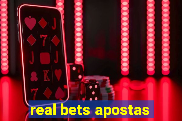 real bets apostas