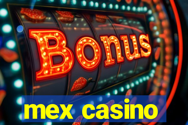 mex casino