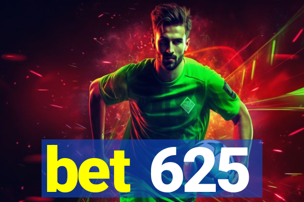 bet 625