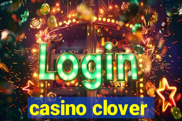 casino clover