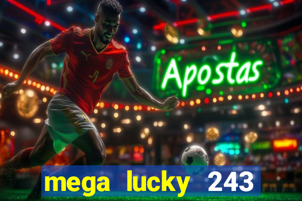 mega lucky 243 slot free play