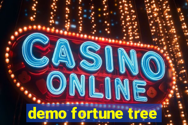 demo fortune tree