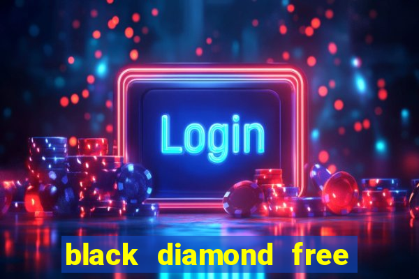 black diamond free casino slots