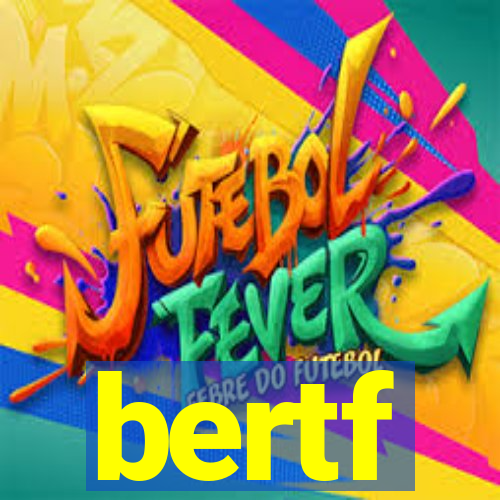 bertf