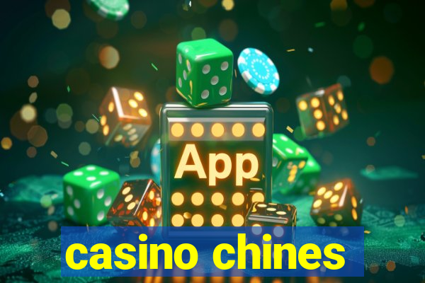 casino chines