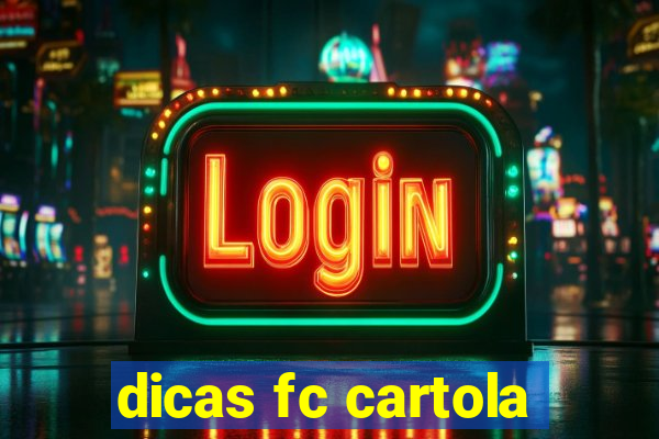 dicas fc cartola