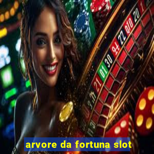 arvore da fortuna slot