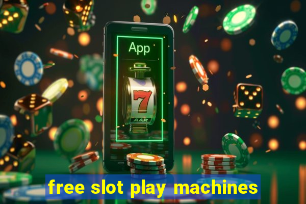 free slot play machines