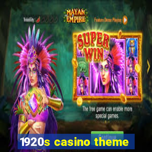 1920s casino theme