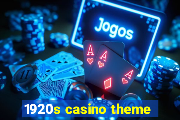 1920s casino theme