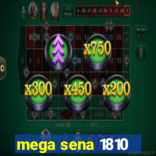 mega sena 1810