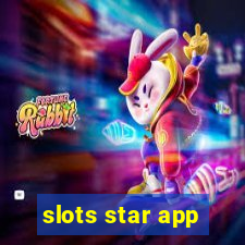 slots star app