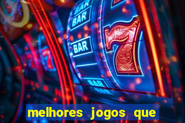 melhores jogos que pagam dinheiro de verdade