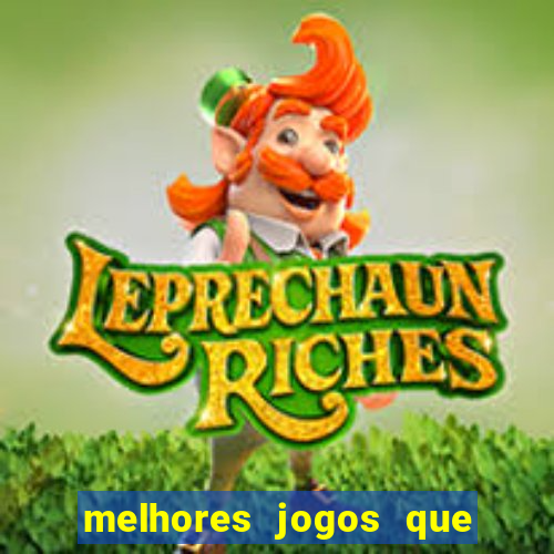 melhores jogos que pagam dinheiro de verdade