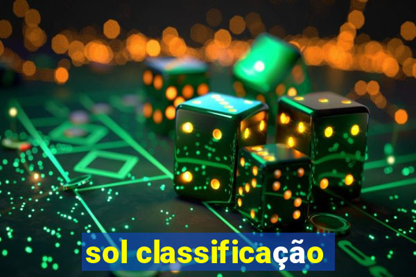 sol classificação