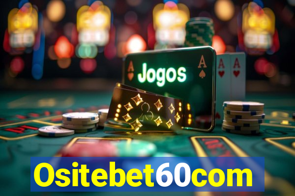 Ositebet60com