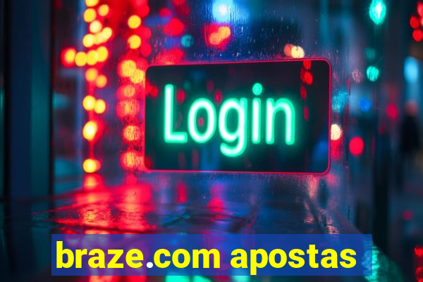 braze.com apostas