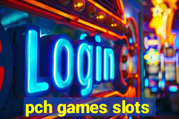 pch games slots