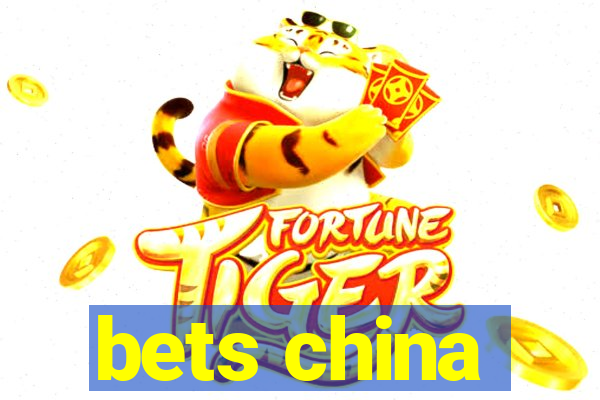 bets china