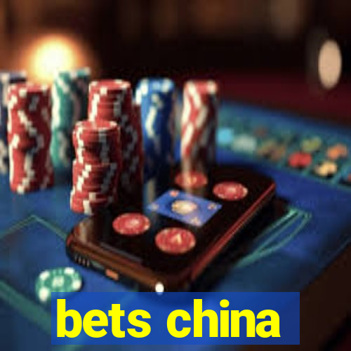 bets china