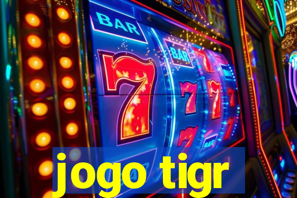 jogo tigr