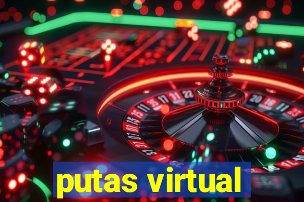 putas virtual