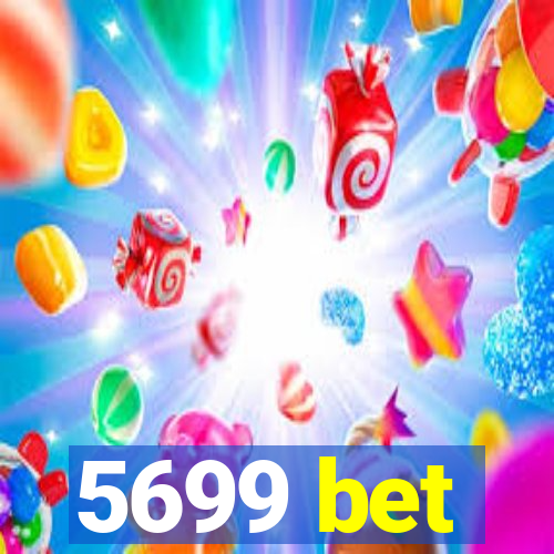 5699 bet