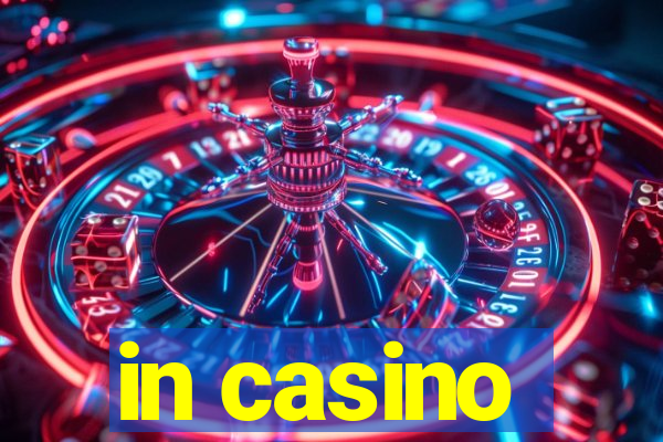 in casino