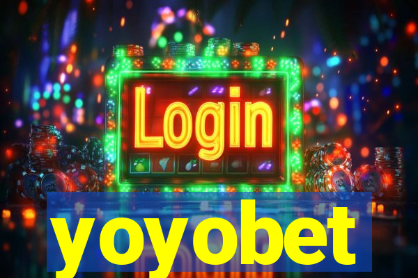 yoyobet