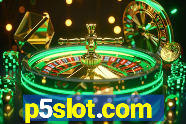 p5slot.com