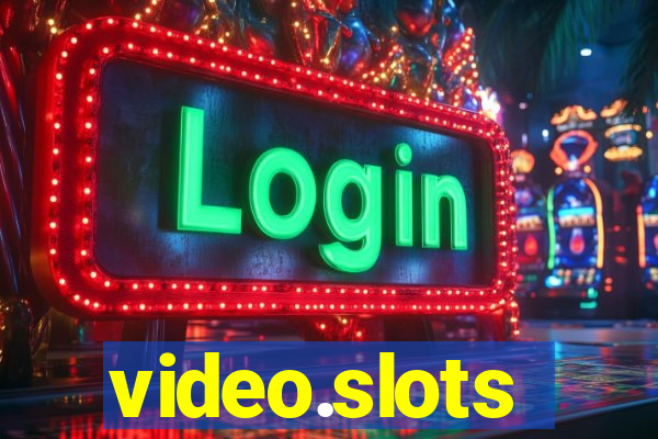 video.slots