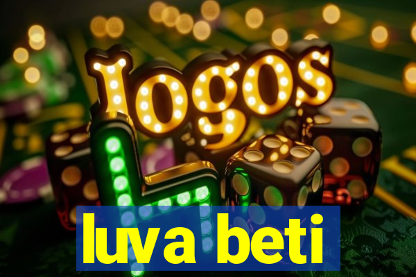 luva beti