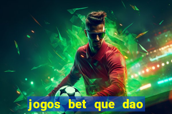 jogos bet que dao bonus no cadastro