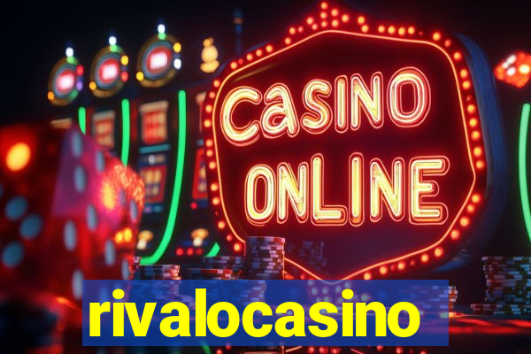 rivalocasino