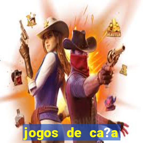 jogos de ca?a níquel online