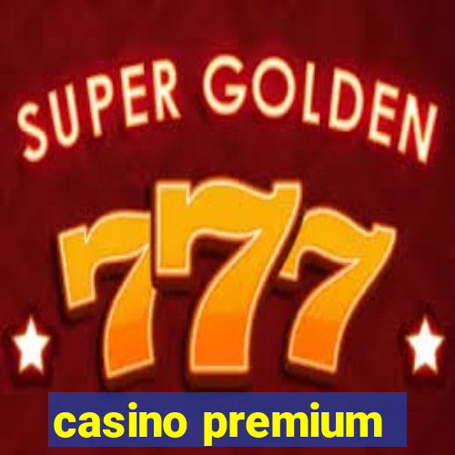 casino premium