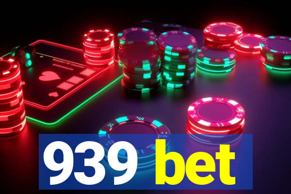 939 bet