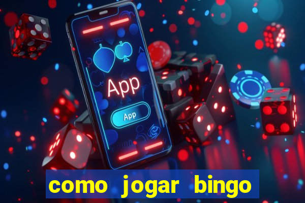 como jogar bingo 90 bolas