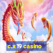 c.x19 casino