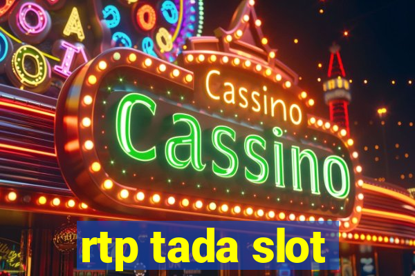 rtp tada slot