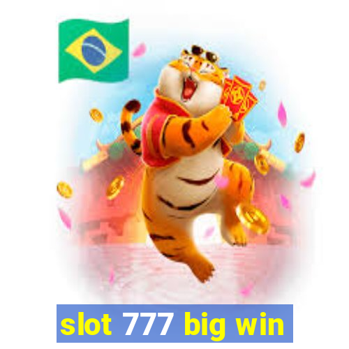 slot 777 big win