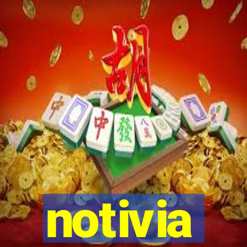 notivia