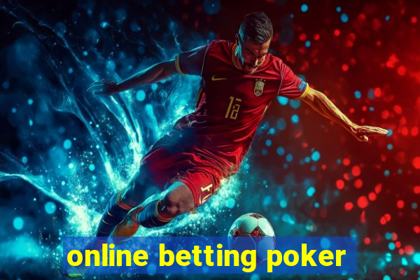 online betting poker